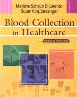 Blood Collection in Healthcare 0803608489 Book Cover