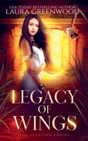 Legacy Of Wings (The Apprentice of Anubis) B0DXYYHS6F Book Cover