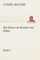 Het leven van Rozeke van Dalen 3849539202 Book Cover