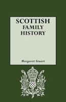Scottish Family History: A Guide to Works of Reference on the History and Genealogy of Scottish Families 0806307951 Book Cover