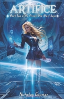 Artifice: Book Two of the Prison Ship Sheol Saga B0GDFFXRQB Book Cover