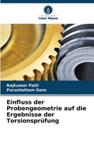 Einfluss der Probengeometrie auf die Ergebnisse der Torsionsprüfung 620599576X Book Cover