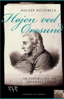 Højen ved Øresund: en fortælling om Johannes Ewald null Book Cover