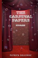 The Carnival Papers 145384189X Book Cover