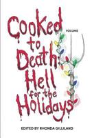 Cooked to Death Vol. III: Hell for the Holidays 1732021600 Book Cover