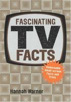 Fascinating TV Facts 0753509962 Book Cover