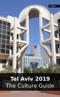 Tel Aviv 2019: The Culture Guide 1728785073 Book Cover