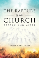 The Rapture of the Church: Before and After 195146964X Book Cover