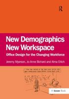 New Demographics New Workspace: Office Design for the Changing Workforce 0566088541 Book Cover