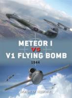 Meteor I vs V1 Flying Bomb 1849087067 Book Cover
