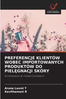Preferencje Klientów Wobec Importowanych Produktów Do PielEgnacji Skóry (Polish Edition) 6209870910 Book Cover