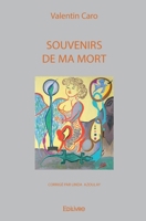 Souvenirs de ma mort (French Edition) 2414331747 Book Cover