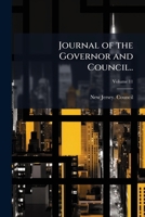 Journal of the Governor and Council..; Volume 11 1149431865 Book Cover