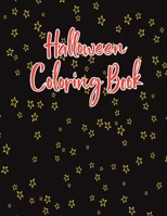 Halloween coloring book: Halloween Coloring Book for Kids Ages 4 to 8, Halloween coloring and activity book for Boys, Girls and Toddlers Ages 4 to 8 ... book for Celebrate Halloween Learning B08KMP7WXX Book Cover