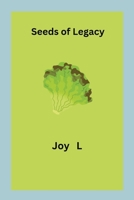 Seeds of Legacy 8379563018 Book Cover