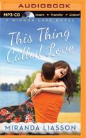 This Thing Called Love 1477829067 Book Cover