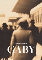 Gaby (French Edition) 2322531812 Book Cover