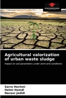 Agricultural valorization of urban waste sludge 6203313793 Book Cover
