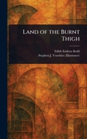 Land of the Burnt Thigh 1023027313 Book Cover