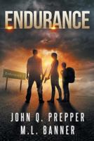 Endurance: A Post-Apocalyptic Thriller 099087415X Book Cover