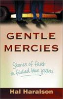 Gentle Mercies 0781436893 Book Cover