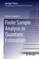Finite Sample Analysis in Quantum Estimation 4431547762 Book Cover