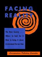 Facing Reality 1600019951 Book Cover