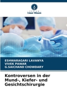 Kontroversen in der Mund-, Kiefer- und Gesichtschirurgie (German Edition) 663039061X Book Cover