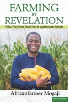 Farming by Revelation: What They Don't Teach You in Agribusiness Schools B08MVS12NB Book Cover