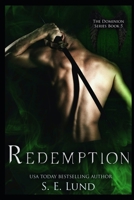 Redemption: Book Five in the Dominion Series 0993893554 Book Cover