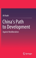 China's Path to Development : Against Neoliberalism 981159550X Book Cover