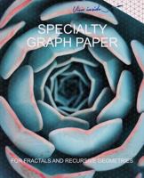 Specialty Graph Paper: For fractals and recursive geometries 1796359963 Book Cover