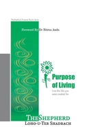 Pupose of Living: Living a fulfilled life 9785444015 Book Cover