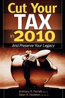 Cut Your Tax in 2011 1935547054 Book Cover