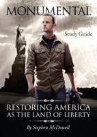 Monumental : Restoring America As the Land of Liberty Paperback 0615944930 Book Cover