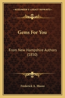 Gems For You: From New Hampshire Authors 1164910892 Book Cover