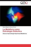 La Metafora Como Estrategia Didactica 3845495189 Book Cover