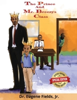 The Prince and Mr. Breezy's Class 1087897866 Book Cover