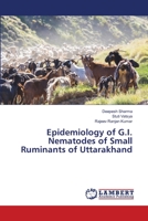 Epidemiology of G.I. Nematodes of Small Ruminants of Uttarakhand 6205631008 Book Cover