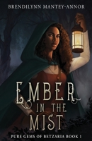 Ember in the Mist 1777203198 Book Cover