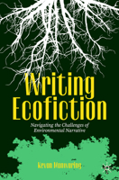 Writing Ecofiction: Navigating the Challenges of Environmental Narrative 3031550900 Book Cover