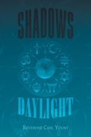 Shadows To Daylight 1647539854 Book Cover