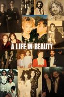 A LIFE IN BEAUTY 1965565905 Book Cover