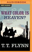 What Color Is Heaven? 1531886760 Book Cover