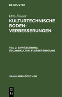 Bew�sserung, �dlandkultur, Flurbereinigung 3111006611 Book Cover