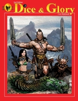 Dice & Glory Core Rulebook 0578036436 Book Cover