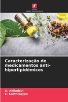 Caracterização de medicamentos anti-hiperlipidémicos 6205839539 Book Cover