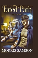 FATED PATH: lost puppy B0DRD35TM9 Book Cover