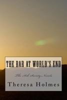 The Bar At World's End 1500947318 Book Cover