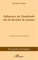 Influence De L'habitude Sur La Faculté De Penser... 127130032X Book Cover